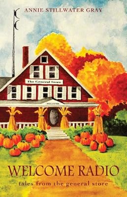 Welcome Radio: Tales From the General Store