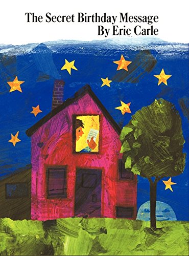 The Secret Birthday Message by Eric Carle