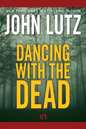 Dancing with the dead by John Lutz