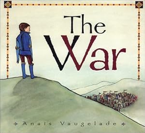 The War (Carolrhoda Picture Books)