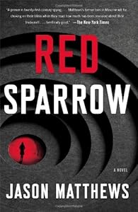 Red Sparrow: A Novel