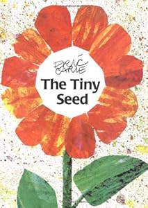 The Tiny Seed (World of Eric Carle)