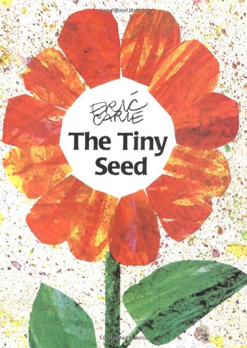 The Tiny Seed (World of Eric Carle) by Eric Carle