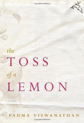 The Toss of a Lemon by Padma Viswanathan