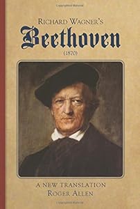 Richard Wagner's Beethoven