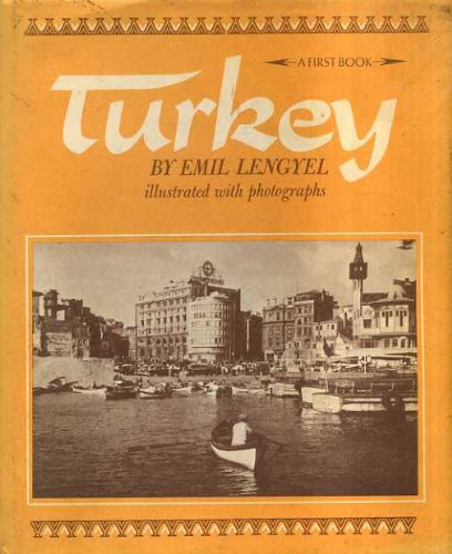 Turkey (First Books) by Emil Lengyel
