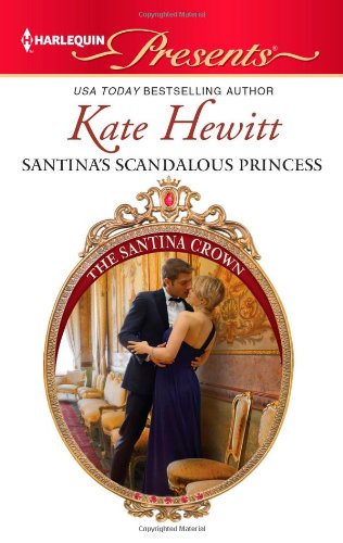 Santina's scandalous princess by Kate Hewitt