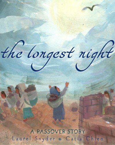 The Longest Night: A Passover Story by Laurel Snyder