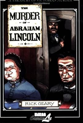 The Murder of Abraham Lincoln (A Treasury of Victorian Murder) (v. 7)