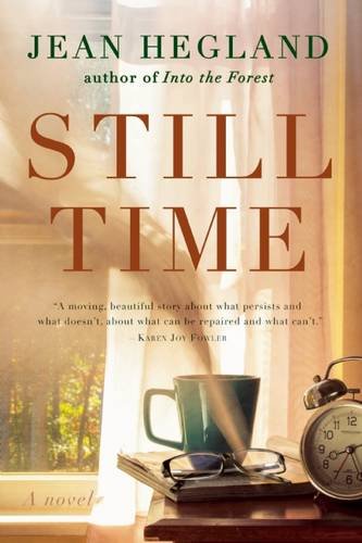 Still Time: A Novel by Jean Hegland