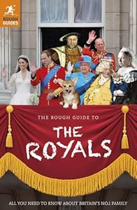 The Rough Guide to the Royals