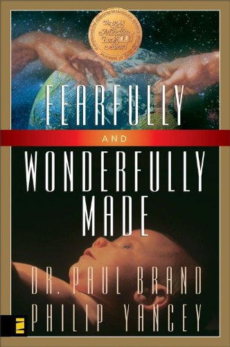 Fearfully and Wonderfully Made by Philip Yancey