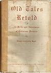 Old Tales Retold or, Perils and Adventures of Tennessee Pioneers