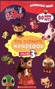 Littlest Pet Shop: the Ultimate Handbook (volume 3)