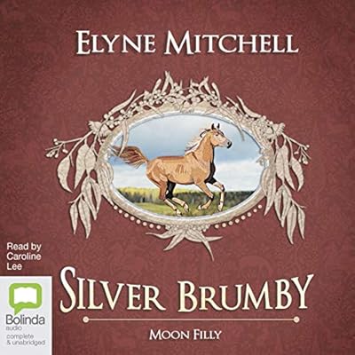 Moon Filly: Silver Brumby, Book 5