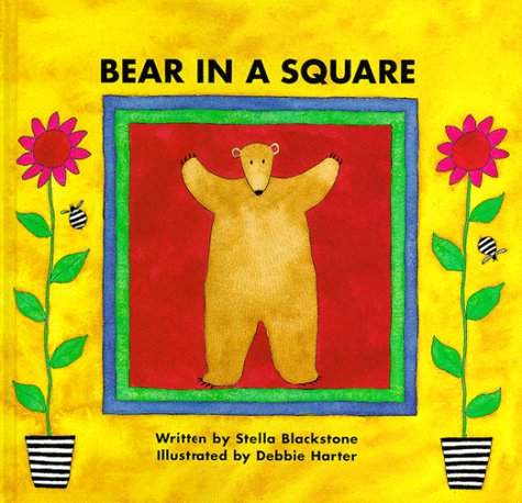 Bear in a Square (Bear Series) by Stella Blackstone
