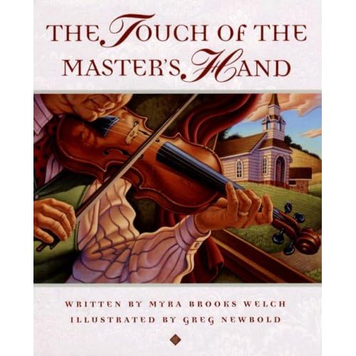 The Touch of the Master's Hand