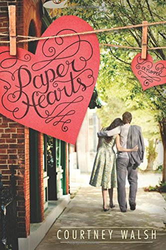 Paper Hearts by Courtney Walsh