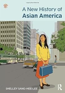 A new history of Asian America