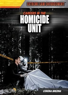 Careers in the Homicide Unit