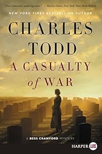 A Casualty of War: A Bess Crawford Mystery