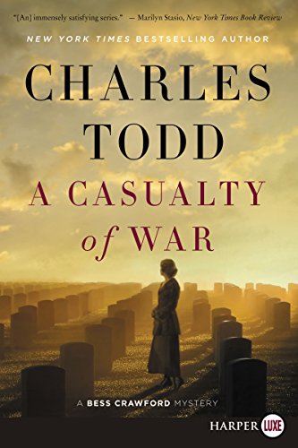 A Casualty of War: A Bess Crawford Mystery by Charles Todd