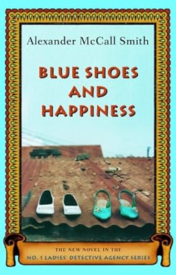 Blue Shoes and Happiness (No. 1 Ladies Detective Agency, Book 7)