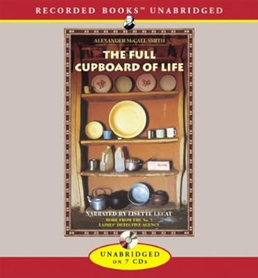 The Full Cupboard of Life: More from the No. 1 Ladies' Detective Agency