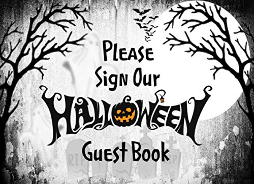Halloween Guest Book: Halloween Party Guest List Sign In. Custom Design Interior To Set Your Party Mood. Ideal For Home, Office, Costume Party Memories by CyberHutt West Books