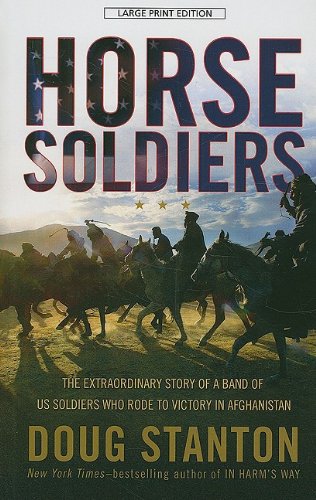 Horse soldiers by Doug Stanton