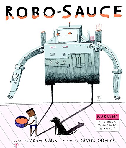 Robo-Sauce by Adam Rubin