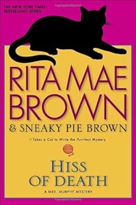 Hiss of Death: A Mrs. Murphy Mystery
