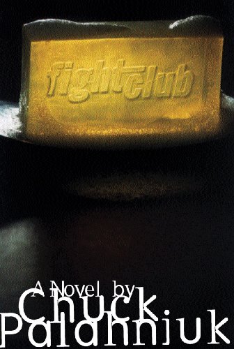 Fight Club: A Novel by Chuck Palahniuk