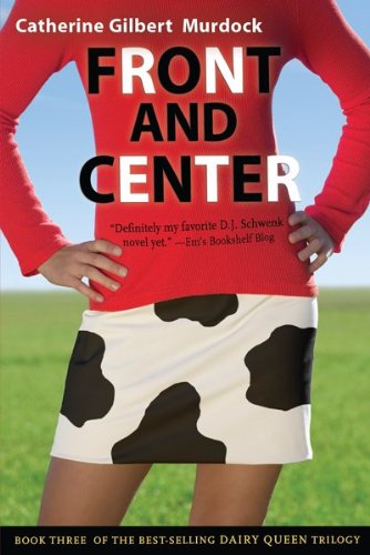 Front and Center by Catherine Gilbert Murdock