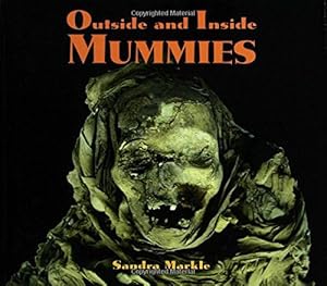 Outside and Inside Mummies (Outstanding Science Trade Books for Students K-12)
