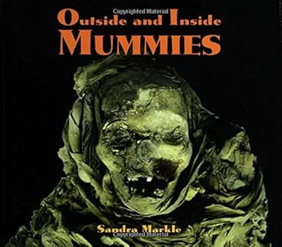 Outside and Inside Mummies (Outstanding Science Trade Books for Students K-12)