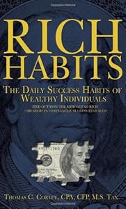 Rich Habits - The Daily Success Habits of Wealthy Individuals
  
    Paperback
    
    
    
    
    
    
    
     
      
      
       
      
     
    
    
    
     &ndash; March 1, 2010
    
  
  