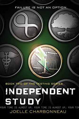 Independent Study: The Testing, Book 2 by Joelle Charbonneau