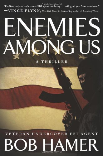 Enemies Among Us: A Thriller by Bob Hamer