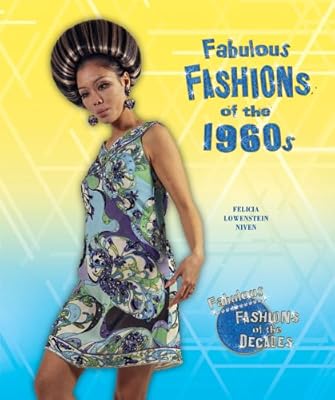 Fabulous fashions of the 1960s