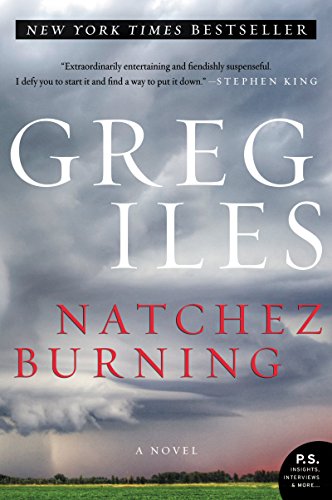 Natchez Burning by Greg Iles