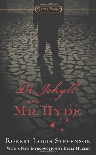 Dr. Jekyll and Mr. Hyde by Robert Louis Stevenson