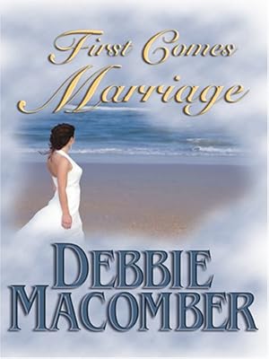 First Comes Marriage