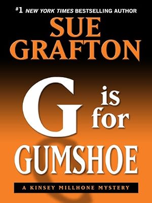 G Is for Gumshoe (Thorndike Press Large Print Famous Authors Series)