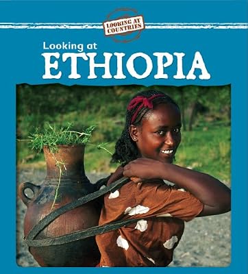 Looking at Ethiopia
