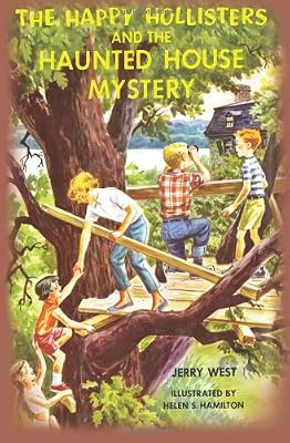 The Happy Hollisters and the Haunted House Mystery
