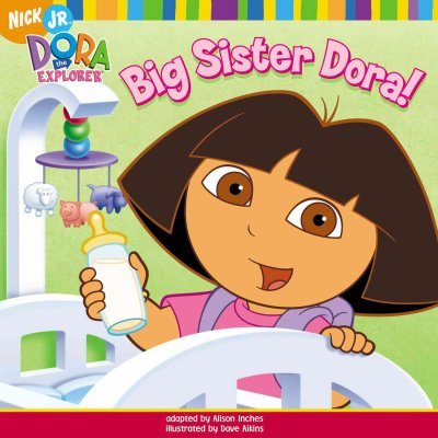 Big Sister Dora by Alison Inches