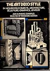 [(The Art Deco Style in Household Objects, Architecture, Sculpture, Graphics, Jewellery )] [Author: Theodore Menten] [Feb-1973]