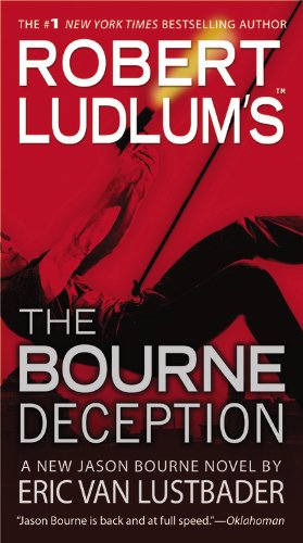Robert Ludlum's The Bourne Deception by Eric Van Lustbader