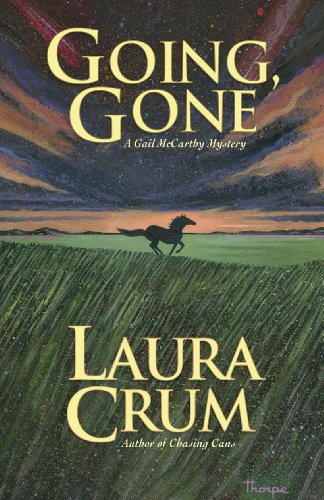 Going, Gone: A Gail McCarthy Mystery by Laura Crum
